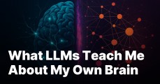 What LLMs Teach Me About My Own Brain | Blog of Anant Shrivastava