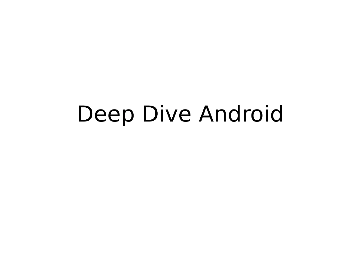Slide 1 of Deep Dive Android Cocon